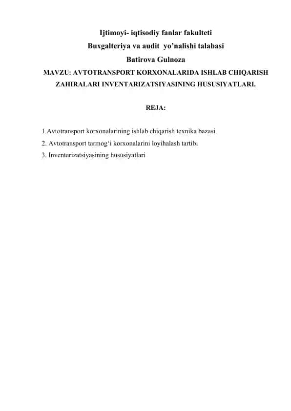 AVTOTRANSPORT KORXONALARIDA ISHLAB CHIQARISH ZAHIRALARI INVENTARIZATSIYASINING HUSUSIYATLARI