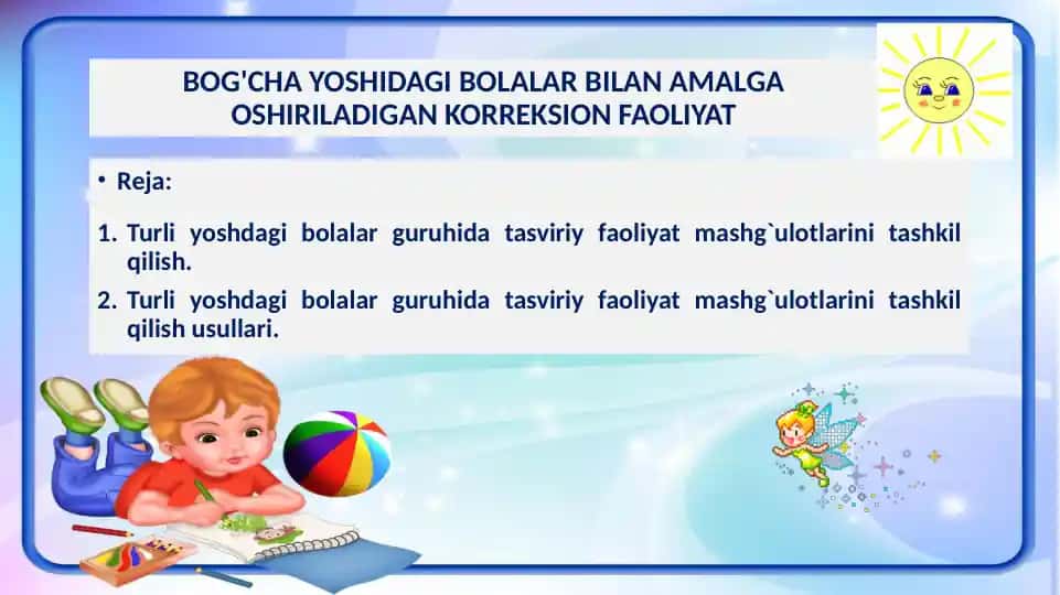 BOG'CHA YOSHIDAGI BOLALAR BILAN AMALGA OSHIRILADIGAN KORREKSION FAOLIYAT