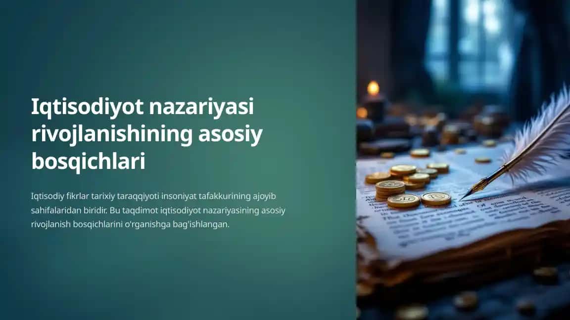 Iqtisodiyot nazariyasi rivojlanishining asosiy bosqichlari