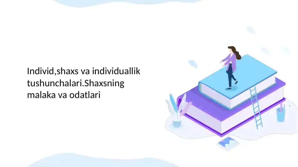 Individuallik va Shaxsiy Odatlar