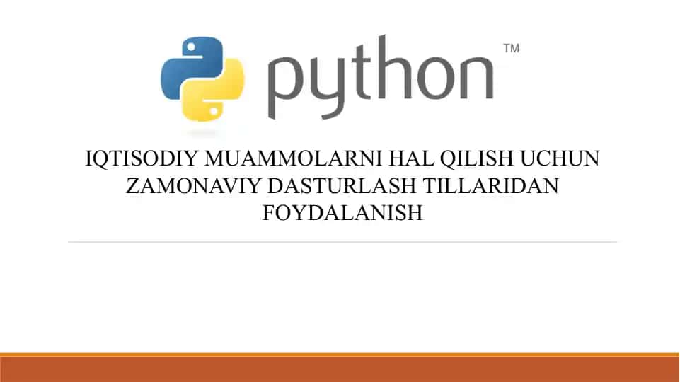 IQTISODIY MUAMMOLARNI HAL QILISH UCHUN ZAMONAVIY DASTURLASH TILLARIDAN FOYDALANISH