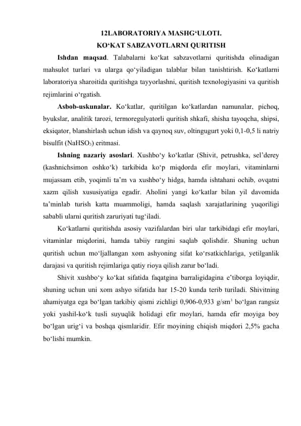 12LABORATORIYA MASHG‘ULOTI. KO‘KAT SАBZАVOTLАRNI QURITISH