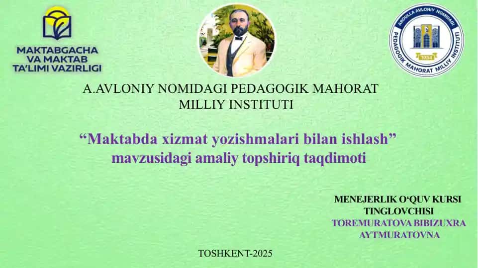 "Maktabda xizmat yozishmalari bilan ishlash"