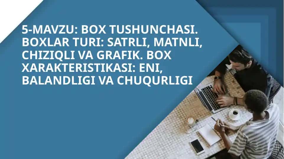 Box tushunchasi
