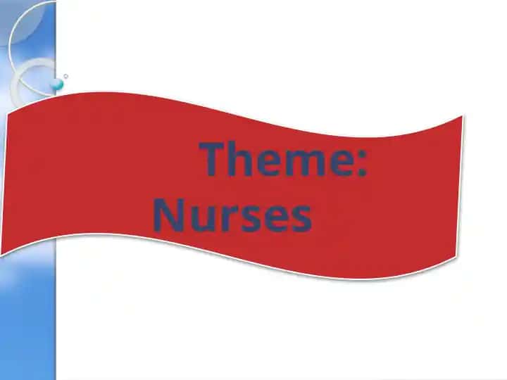 Theme: Nurses