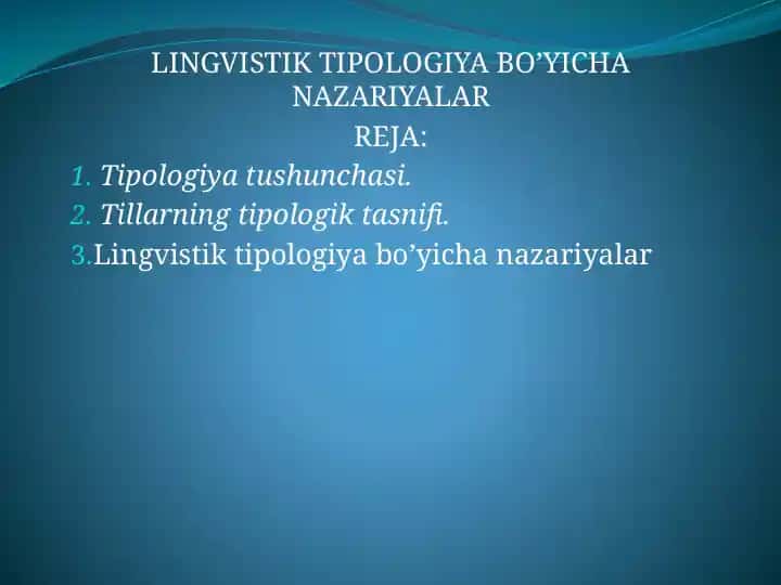LINGVISTIK TIPOLOGIYA BO’YICHA NAZARIYALAR