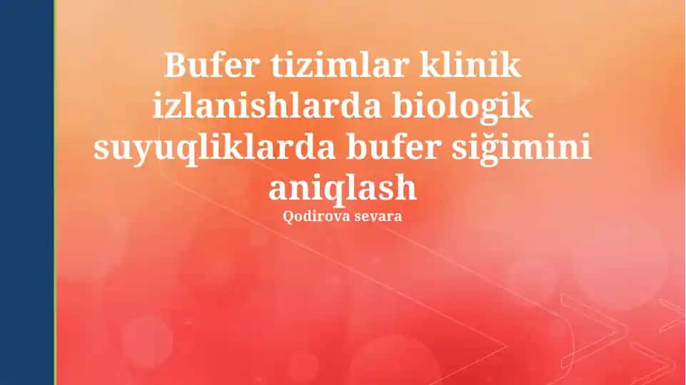 Bufer Tizimlarini Klinik Tahlillarda Qo'llash Misollari