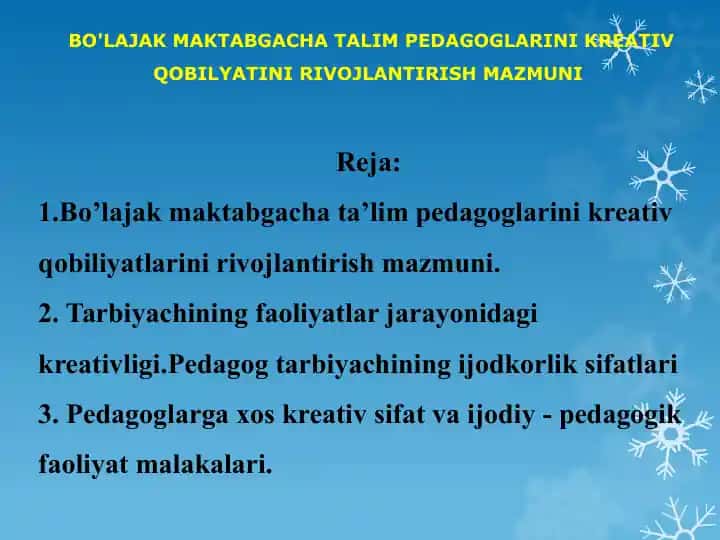BO'LAJAK MAKTABGACHA TALIM PEDAGOGLARINI KREATIV QOBILYATINI RIVOJLANTIRISH MAZMUNI