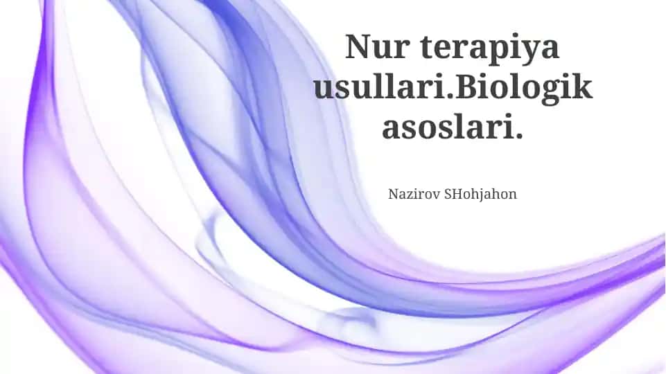 Nur terapiyasi usullari. Biologik asoslari