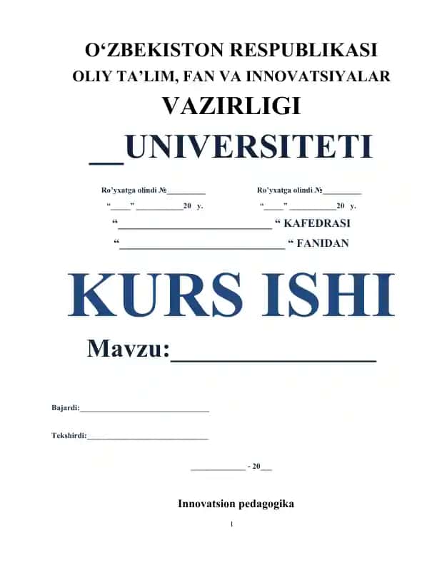 Innovatsion pedagogika bo‘yicha kurs ishi