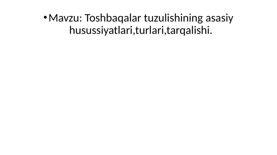 Toshbaqalar tuzulishining asasiy husussiyatlari, turlari, tarqalishi