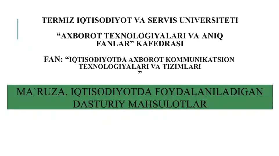 Iqtisodiyotda foydalaniladigan dasturiy mahsulotlar