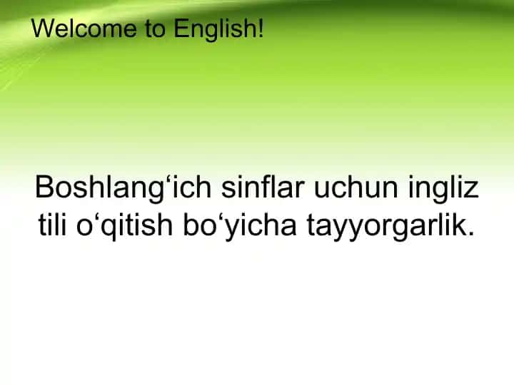 Boshlang‘ich sinflar uchun ingliz tili o‘qitish bo‘yicha tayyorgarlik. RASIMLI