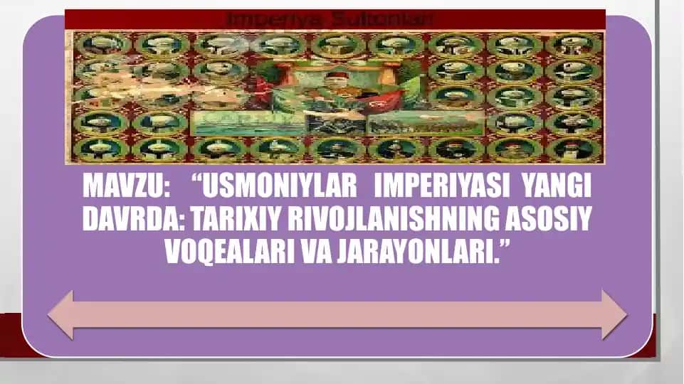 USMONIYLAR IMPERIYASI YANGI DAVRDA: TARIXIY RIVOJLANISHNING ASOSIY VOQEALARI VA JARAYONLARI
