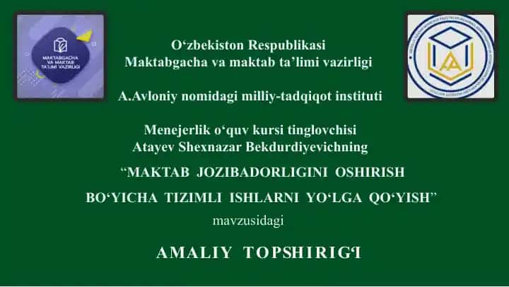 "MAKTABJOZIBADORLIGINI OSHIRISH BO‘YICHA TIZIMLI ISHLARNI YO‘LGA QO‘YISH"