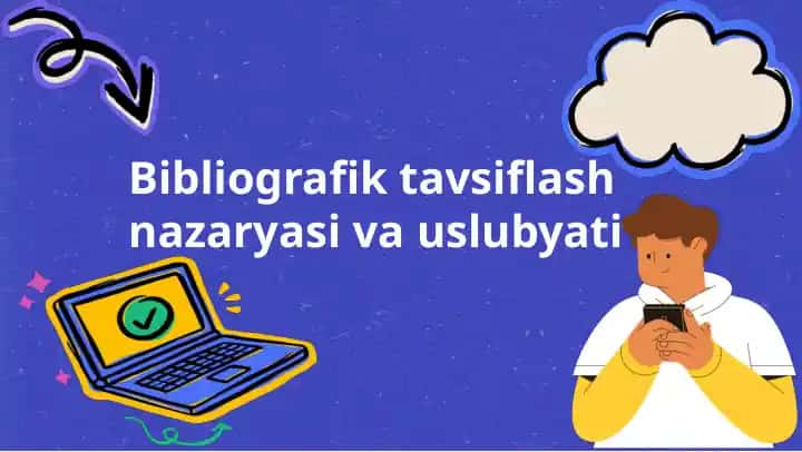 Bibliografik tavsiflash nazaryasi va uslubyati
