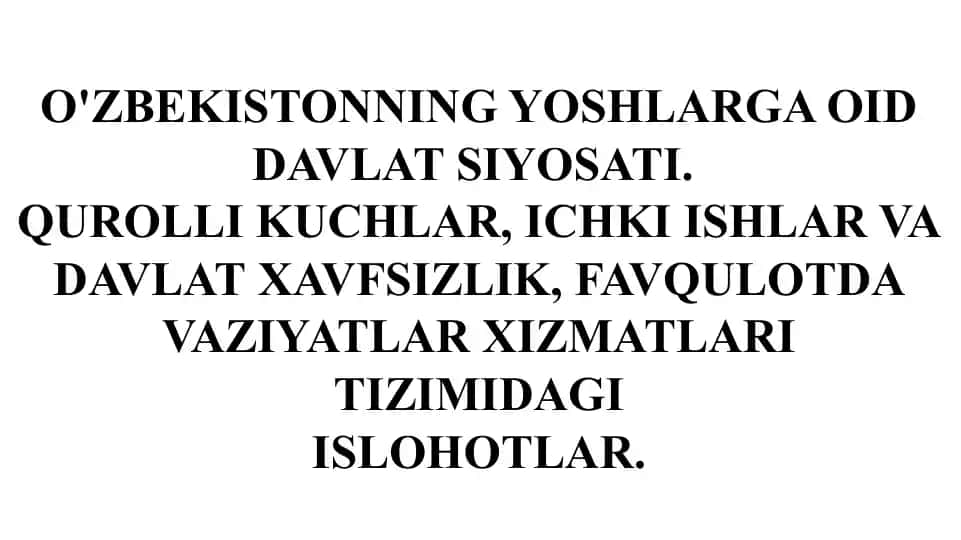 O'zbekistonda Yoshlarga oid Davlat Siyosati