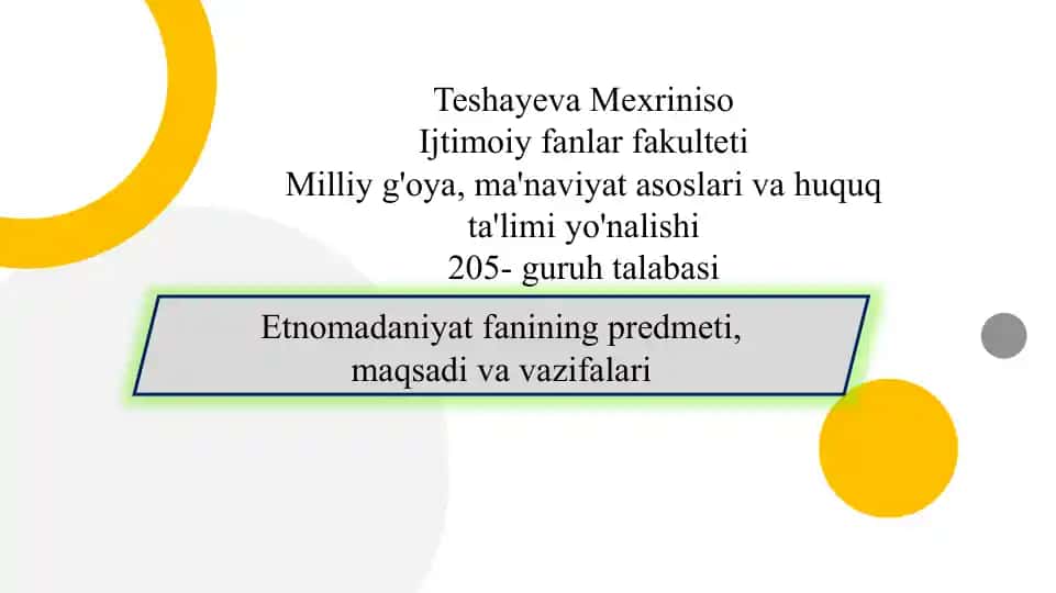 Etnomadaniyat fanining predmeti, maqsadi va vazifalari