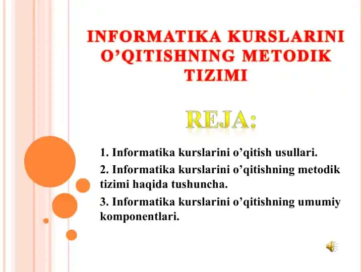 INFORMATIKA KURSLARINI O’QITISHNING METODIK TIZIMI