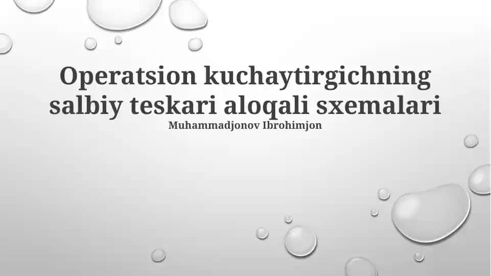 Operatsion kuchaytirgichning salbiy teskari aloqali sxemalari