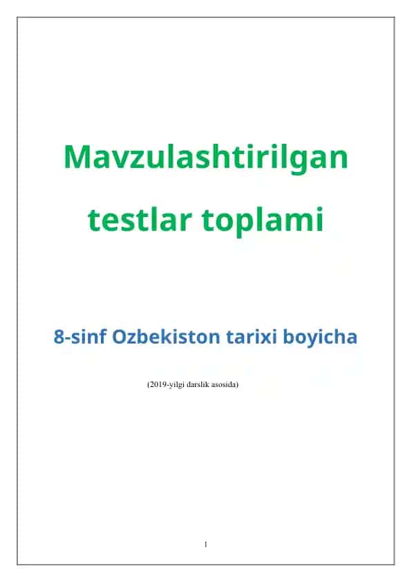 8-sinf O'zbekiston tarixi bo'yicha testlar to'plami