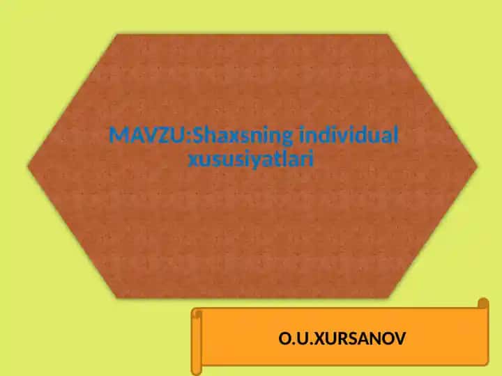 Shaxsning individual xususiyatlari
