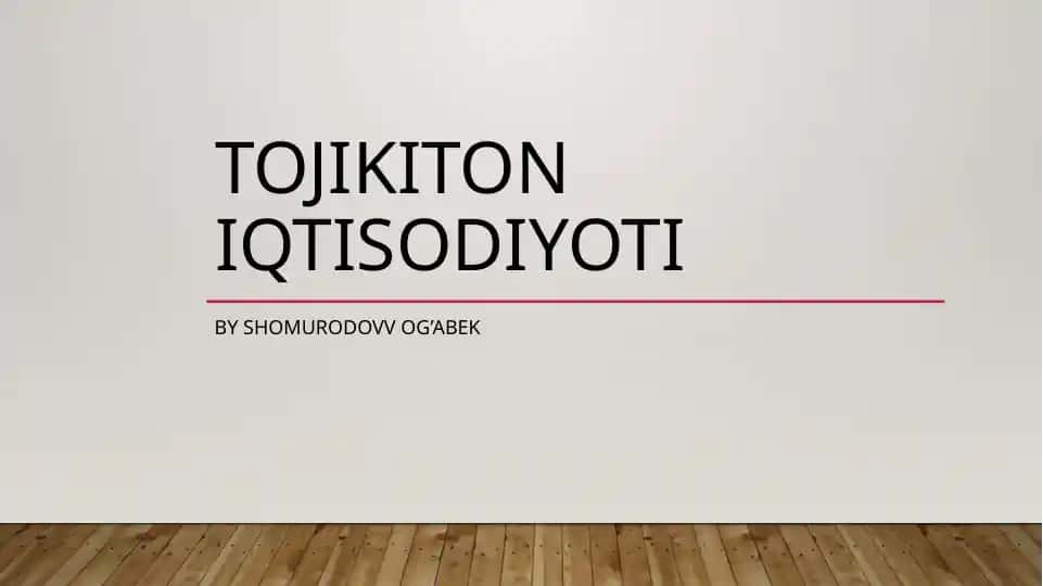 Tojikiton iqtisodiyoti