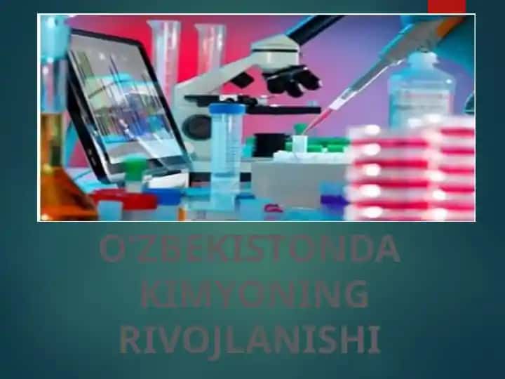 O'zbekistonda Kimyoning Rivojlanishi