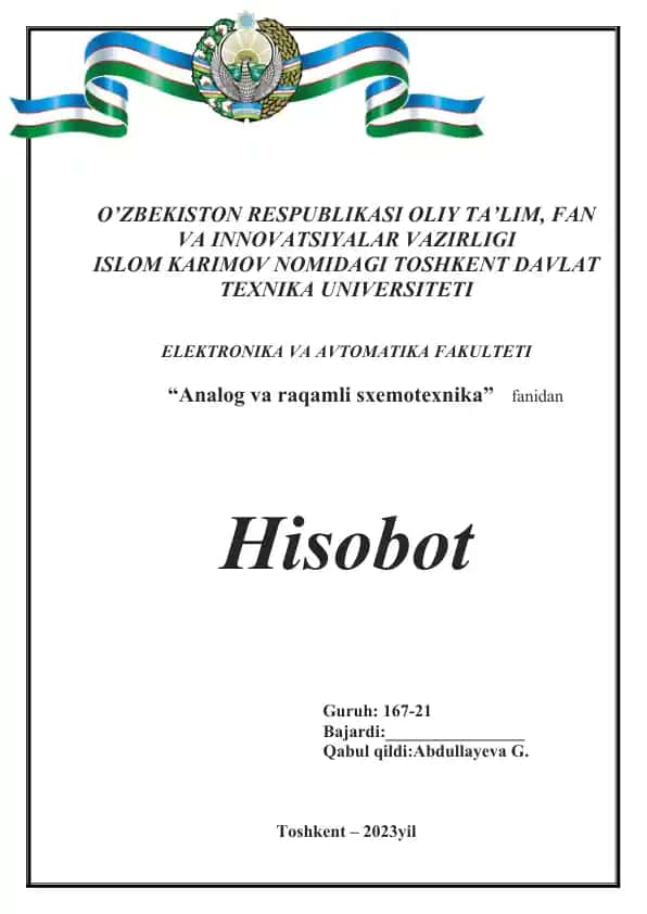 Analog va raqamli sxemotexnika va Axborot boshqarish tizmlarining instrumental vositalari hisoboti