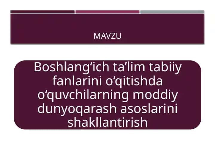 Boshlang‘ich ta'limda tabiiy fanlarni o‘qitish