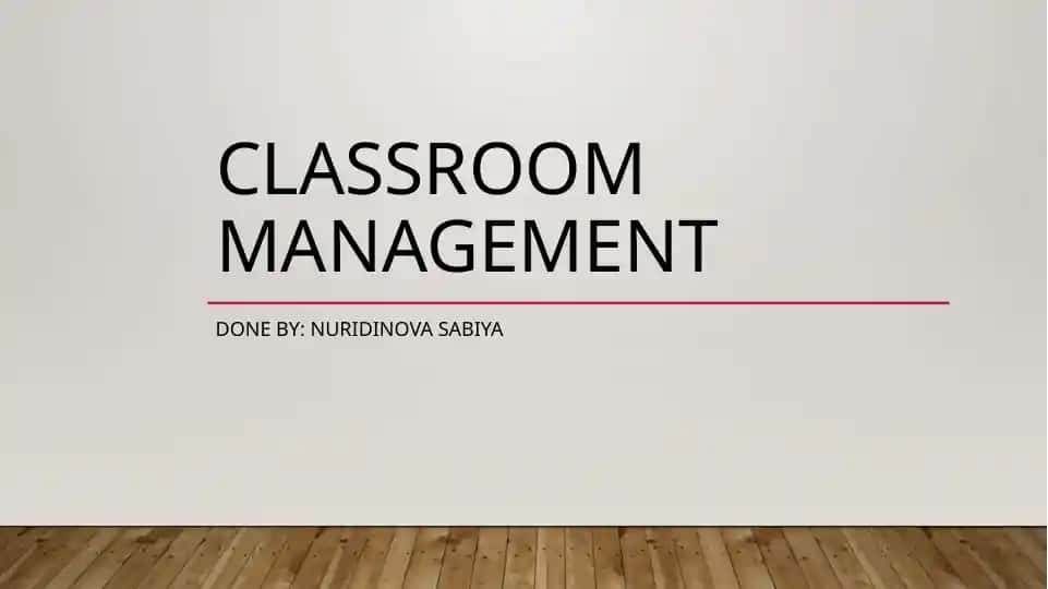 Classroom Management