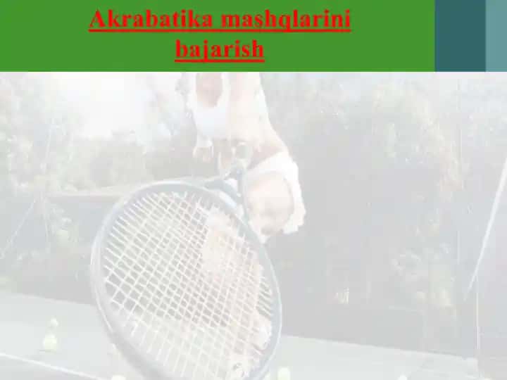 Akrabatik mashqlarini bajarish