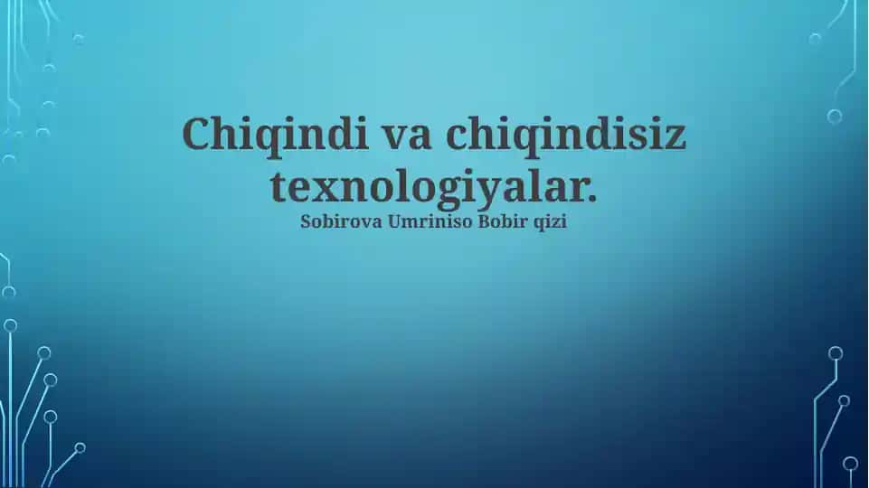 Qayta ishlash texnologiyalari