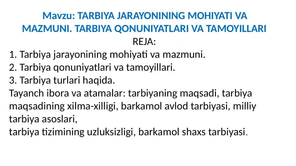 Tarbiyajarayonining Mohiyati va Mazmuni