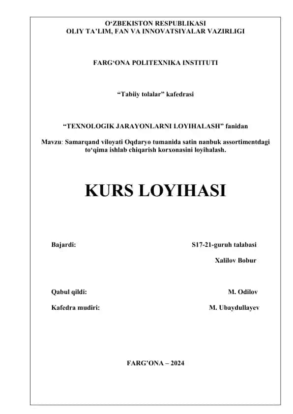 Satin nanbuk assortimentdagi to‘qima ishlab chiqarish korxonasini loyihalash