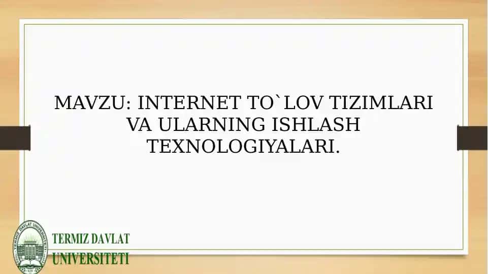 INTERNET TO`LOV TIZIMLARI VA ULARNING ISHLASH TEXNOLOGIYALARI