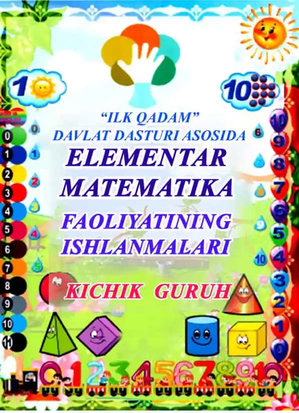ILK QADAM Davlatdasturiasosida 6 Elementar Matermatika 4 Faoltyatinining Ishlanmalari