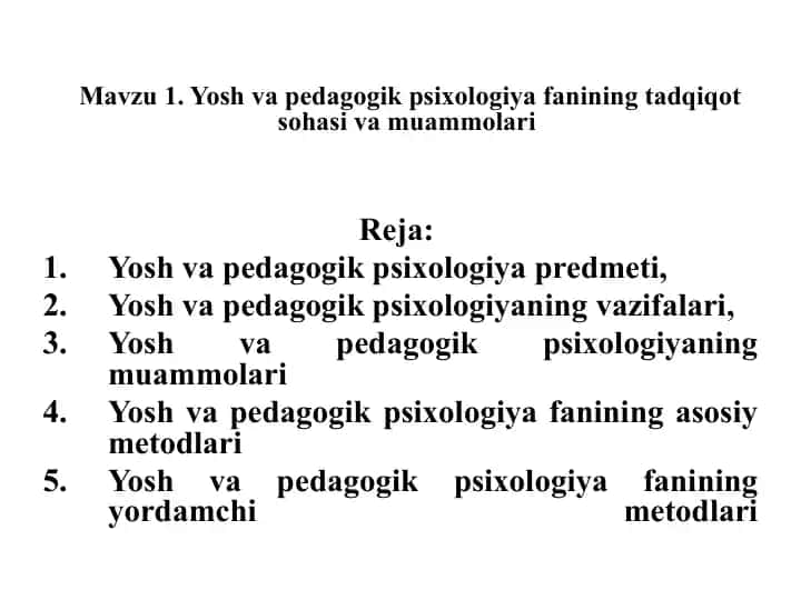 Yosh va pedagogik psixologiya fanining tadqiqot sohasi va muammolari