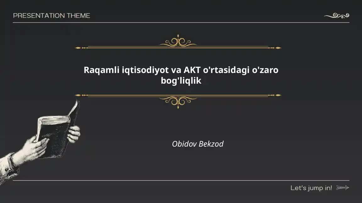 Raqamli iqtisodiyot va AKT o'rtasidagi o'zaro bog'liqlik