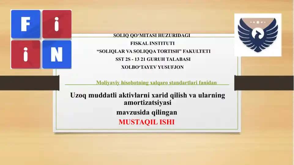 Uzoq muddatli aktivlarni xarid qilish va ularning amortizatsiyasi mavzusida qilingan