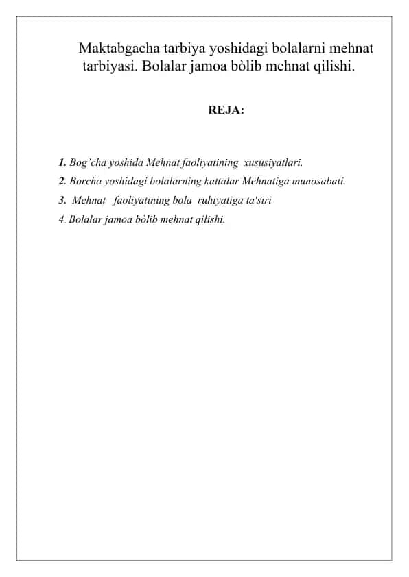 Maktabgacha tarbiya yoshidagi bolalarni mehnat tarbiyasi. Bolalar jamoa bòlib mehnat qilishi.