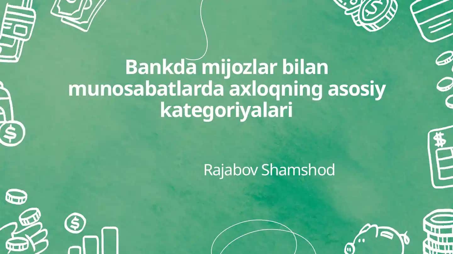 Bank axloqining mazmuni va ahamiyati
