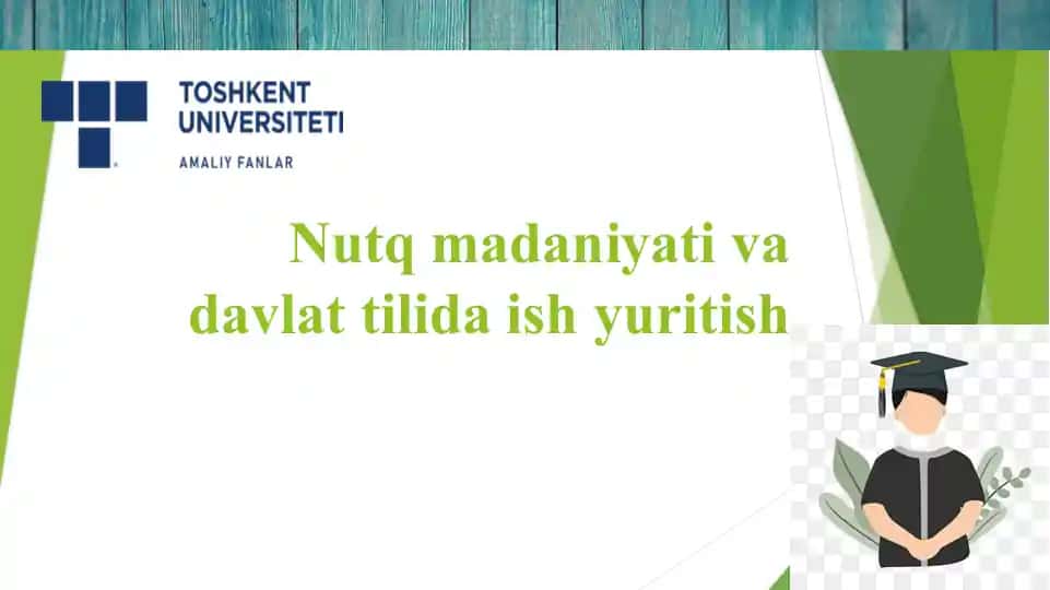 Nutq madaniyati va davlat tilida ishyuritish