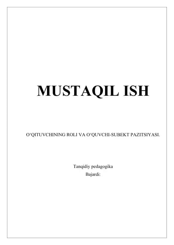 OʻQITUVCHINING ROLI VA OʻQUVCHI-SUBEKT PAZITSIYASI