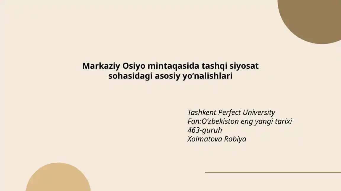 Markaziy Osiyo mintaqasida tashqi siyosat sohasidagi asosiy yo’nalishlari
