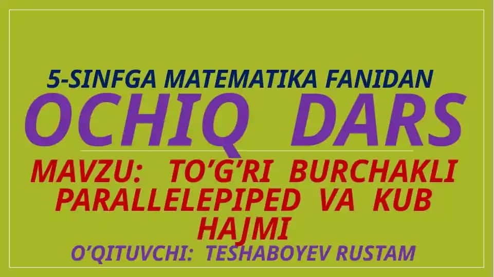 To’g’ri burchakli parallelepiped va kub