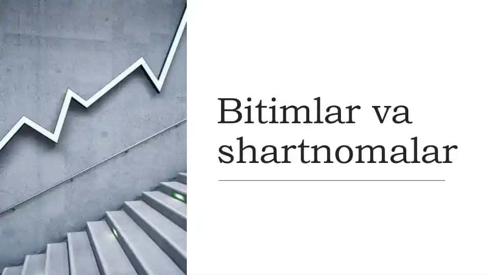 Bitimlar va shartnomalar