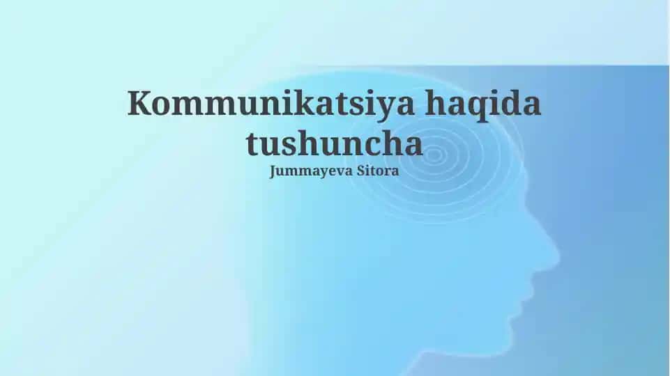 Kommunikatsiya haqida tushuncha