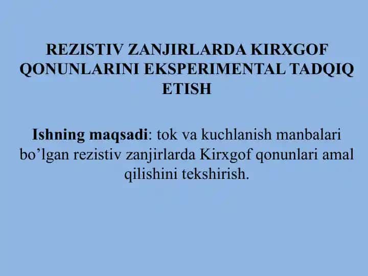 Rеzistiv Zanjirlarda Kirxgof Qonunlarini Ekperimental Tadqiq Etish