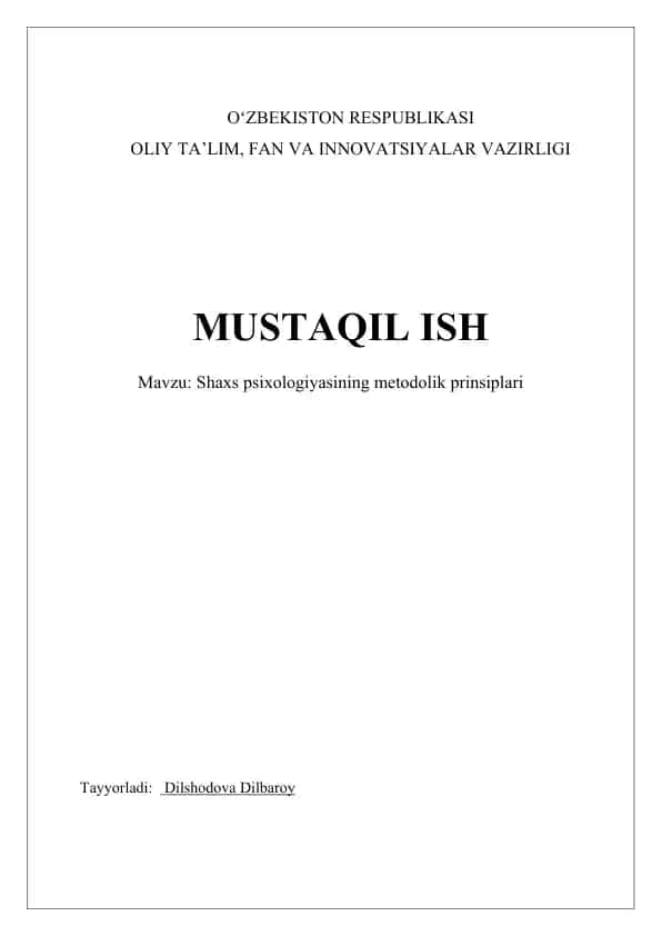 Shaxs psixologiyasining metodolik prinsiplari
